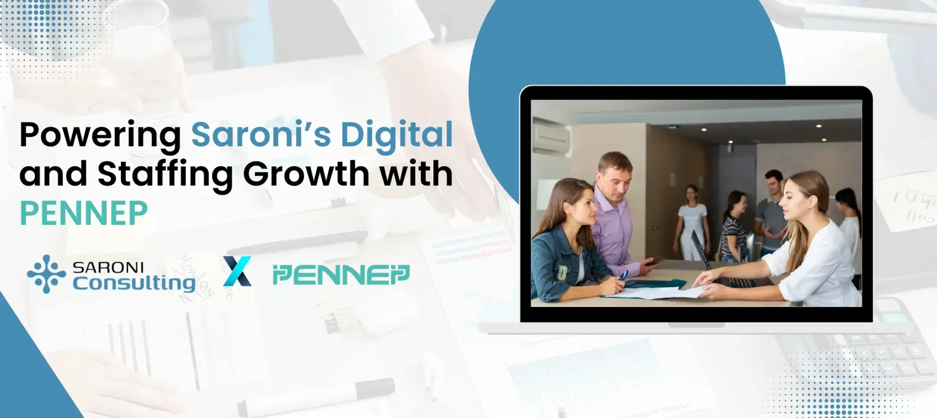PENNEP’s Strategic Support for Saroni Consulting’s Digital and Staffing Transformation