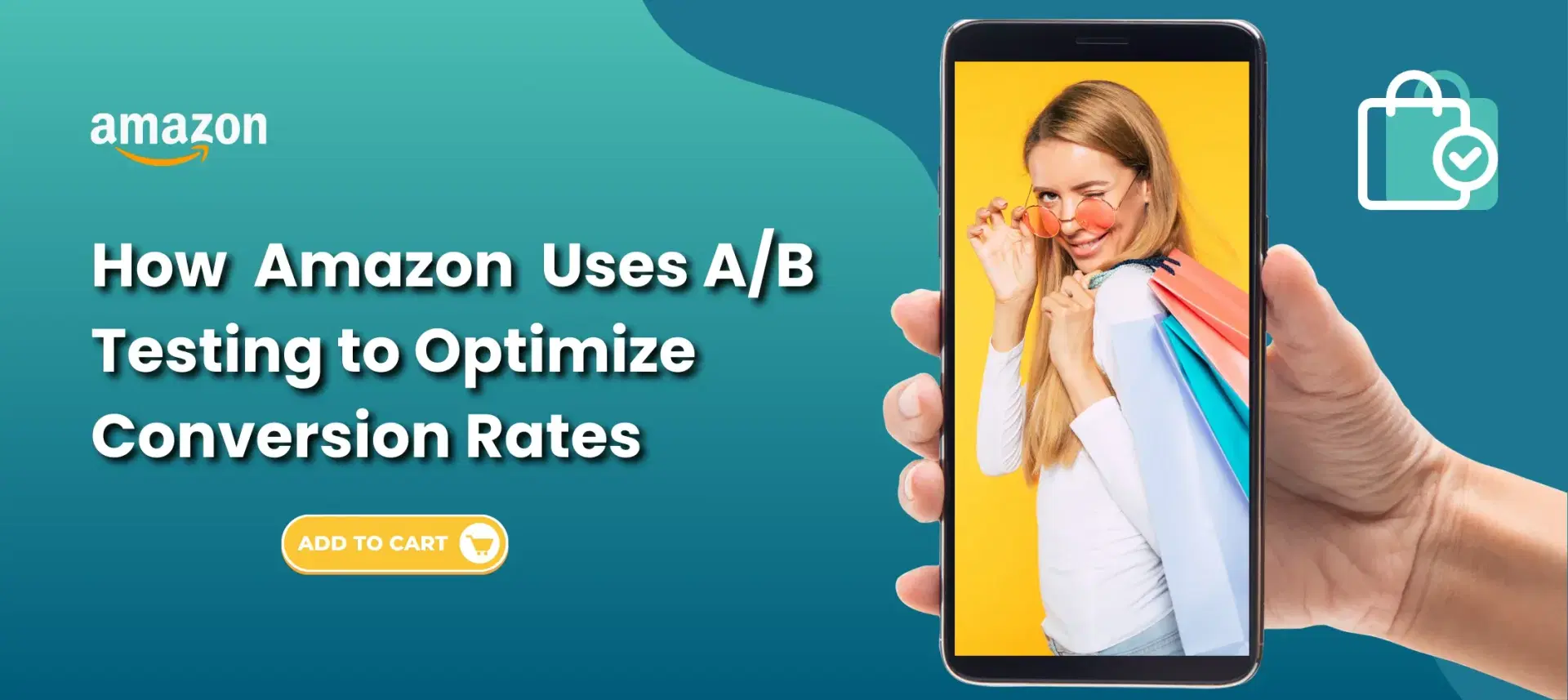 How Amazon Uses A/B Testing to Optimize Conversion Rates
