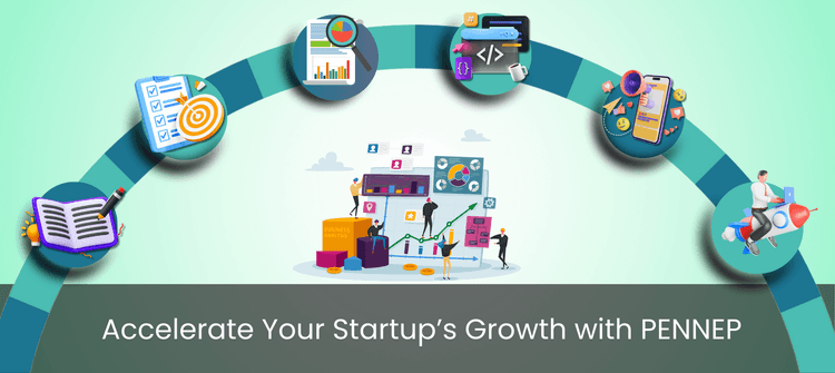 Accelerate Your Startup’s Growth with PENNEP