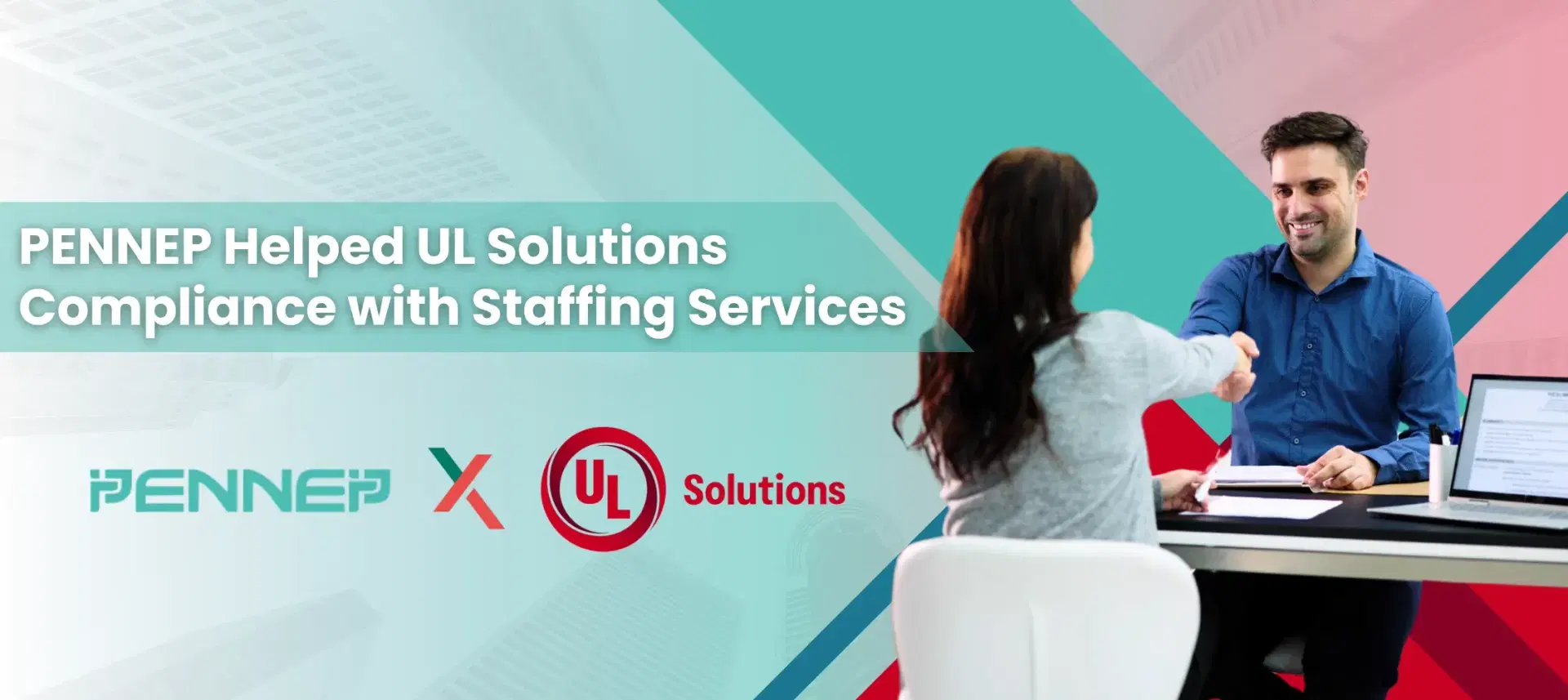 How PENNEP Helped UL Solutions Strengthen Its Compliance Function with the Staffing Services