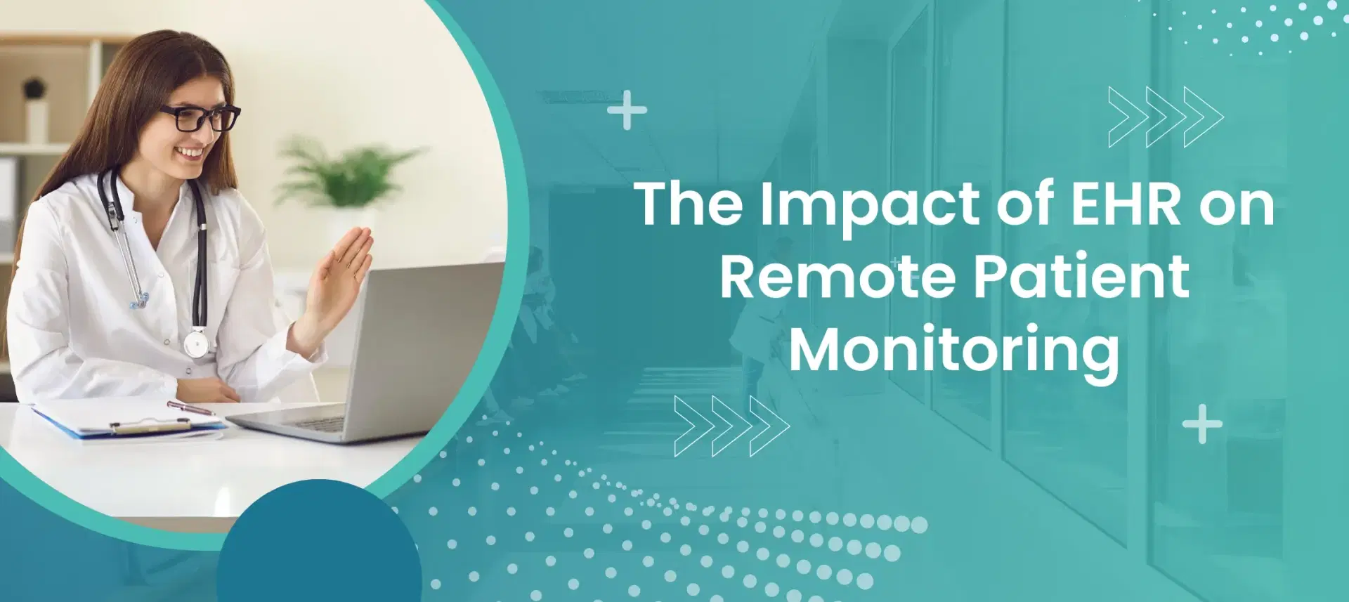 The Impact of EHR on Remote Patient Monitoring (option 2) (3) (1).webp