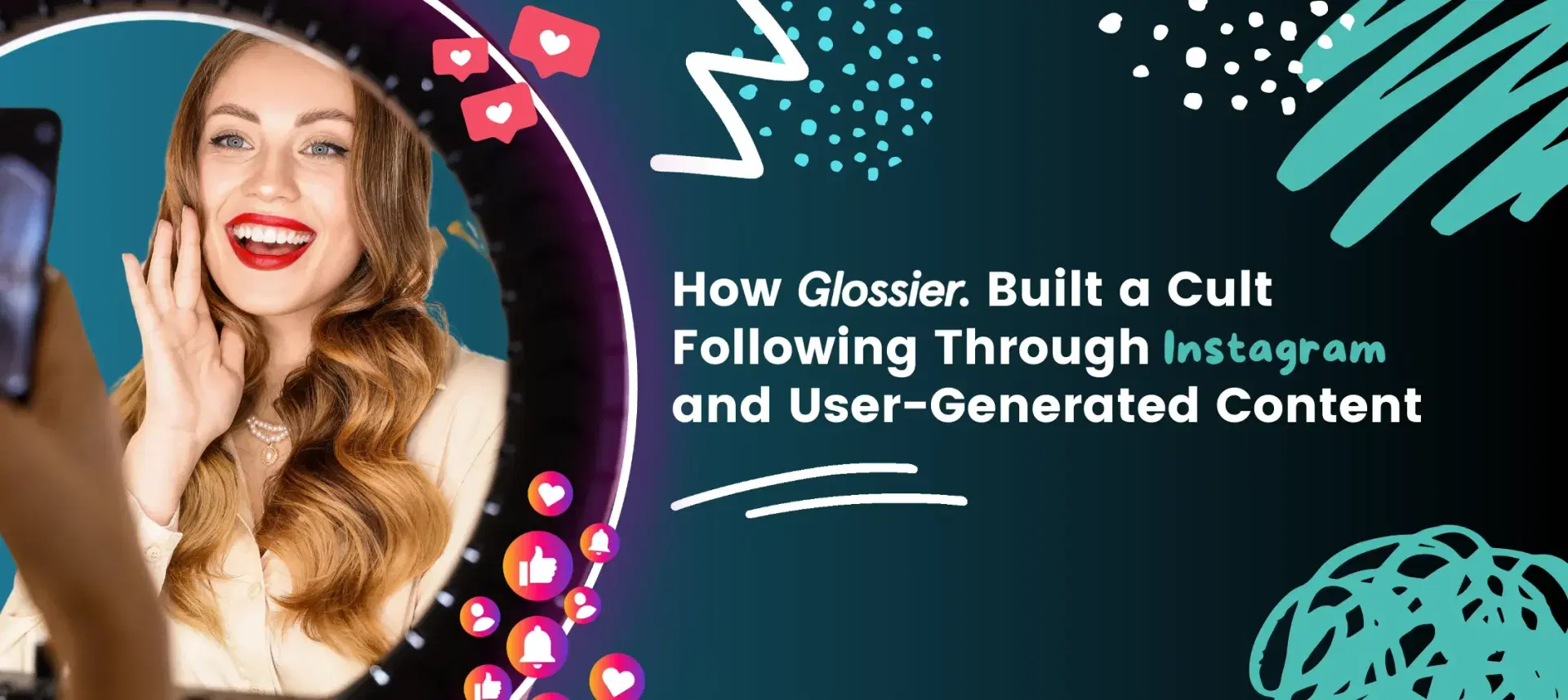 how-glossier-built-a-cult-following-through-instagram-and-user-generated-content.webp